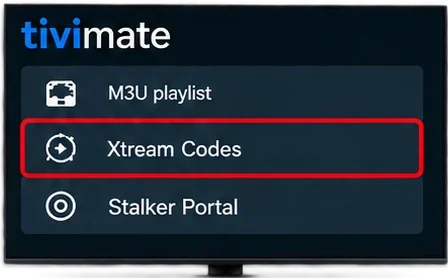 TiviMate welcome screen with Xtream Codes selected instead of M3U playlist or Stalker Portal